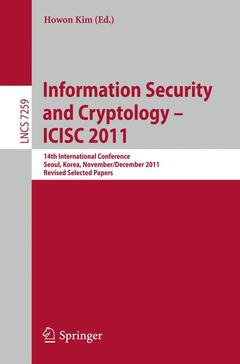 Couverture de l’ouvrage Information Security and Cryptology - ICISC 2011