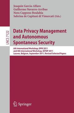 Couverture de l’ouvrage Data Privacy Management and Autonomous Spontaneus Security
