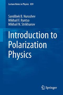 Couverture de l’ouvrage Introduction to Polarization Physics