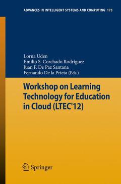 Couverture de l’ouvrage Workshop on Learning Technology for Education in Cloud (LTEC'12)