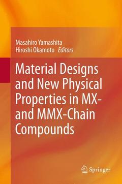 Couverture de l’ouvrage Material Designs and New Physical Properties in MX- and MMX-Chain Compounds
