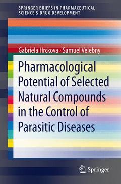 Couverture de l’ouvrage Pharmacological Potential of Selected Natural Compounds in the Control of Parasitic Diseases