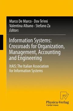 Cover of the book Information Systems: Crossroads for Organization, Management, Accounting and Engineering
