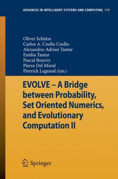 Couverture de l’ouvrage EVOLVE - A Bridge between Probability, Set Oriented Numerics, and Evolutionary Computation II