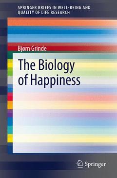 Couverture de l’ouvrage The Biology of Happiness