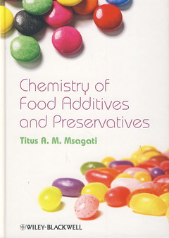 Couverture de l’ouvrage The Chemistry of Food Additives and Preservatives