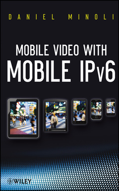 Couverture de l’ouvrage Mobile Video with Mobile IPv6