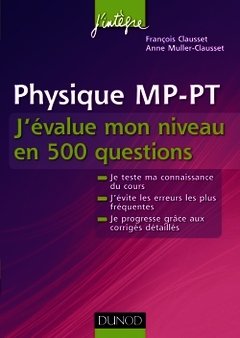 Cover of the book Physique MP-PT, j'évalue mon niveau en 500 questions