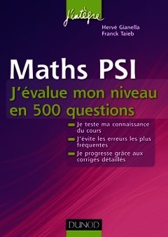 Couverture de l’ouvrage Maths PSI - J'évalue mon niveau en 500 questions