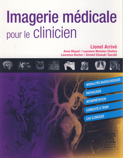 Couverture de l’ouvrage Imagerie médicale pour le clinicien