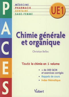 Cover of the book Chimie générale et organique UE1 (PACES) Toute la chimie en 1 volume