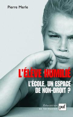 Cover of the book L'élève humilié