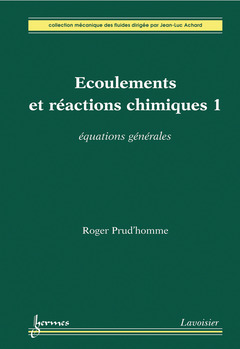 Cover of the book Écoulements et réactions chimiques 1