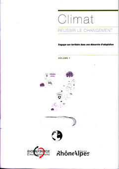 Cover of the book Climat - réussir le changement volume 1