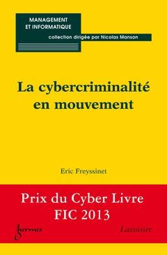 Couverture de l’ouvrage La cybercriminalité en mouvement