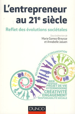 Cover of the book L'entrepreneur au 21e siècle - Reflet des évolutions sociétales - Labellisation FNEGE - 2014