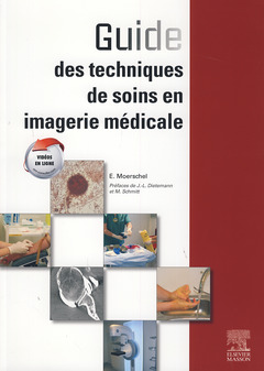 Couverture de l’ouvrage Guide des techniques de soins en imagerie médicale