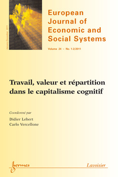Cover of the book Travail, valeur et répartition dans le capitalisme cognitif (European Journal of Economic and Social Systems Volume 24 N° 1-2/Janvier-Décembre 2011)