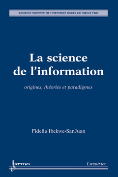 Couverture de l’ouvrage La science de l'information