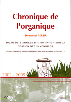 Couverture de l’ouvrage Chronique de l'organique.