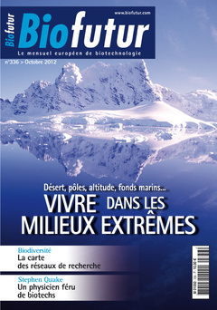 Couverture de l'ouvrage Biofutur N° 336 : Vivre dans les milieux extrêmes (Octobre 2012)