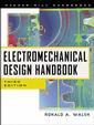 Couverture de l'ouvrage Electromechanical design handbook, 3rd ed. 2000