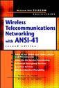 Couverture de l'ouvrage Mobile telecommunications networking with ANSI-41