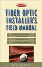 Couverture de l'ouvrage Fiber optic installer's field manual