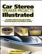 Couverture de l'ouvrage Car stereo speaker projects illustrated