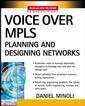 Couverture de l'ouvrage Voice Over MPLS : Planning and Designing Networks (paperback)