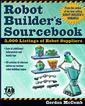 Couverture de l'ouvrage Robot builders sourcebook