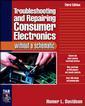 Couverture de l'ouvrage Troubleshooting & repairing consumer electronics without a schematic