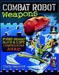 Couverture de l'ouvrage Combat robot weapons (with CD-ROM)