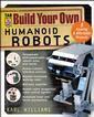 Couverture de l'ouvrage Build your own humanoid robots