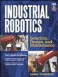 Couverture de l'ouvrage Industrial robotics : selection, design & maintenance