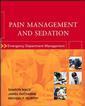 Couverture de l'ouvrage Pain management and sedation: emergency department management