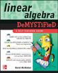Couverture de l'ouvrage Linear algebra demystified