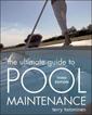 Couverture de l'ouvrage The ultimate guide to pool maintenance 3rd Ed.