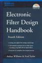 Couverture de l'ouvrage Electronic filter design handbook, with CD-ROM