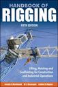 Couverture de l'ouvrage Handbook of rigging: lifting, hoisting & scaffolding for construction & industrial operations 