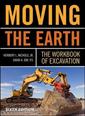 Couverture de l'ouvrage Moving the Earth: the workbook of excavation 