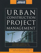 Couverture de l'ouvrage Urban construction project management