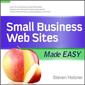 Couverture de l'ouvrage Small business web sites made easy