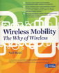 Couverture de l'ouvrage Wireless mobility. The why of wireless
