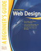 Couverture de l'ouvrage Web design a beginner's guide (2nd ed )