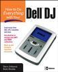 Couverture de l'ouvrage Dell DJ (how to do everything with your)