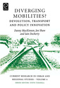 Couverture de l'ouvrage Diverging mobilities: devolution, transport and policy innovation