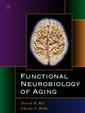 Couverture de l'ouvrage Functional Neurobiology of Aging