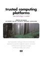 Couverture de l'ouvrage Trusted computing platforms : TCPA technology in context