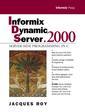 Couverture de l'ouvrage Informix dynamic server 2000 : server side programming in C